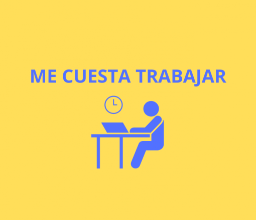 Me cuesta muchísimo ir a trabajar